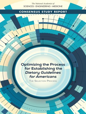 cover image of Optimizing the Process for Establishing the Dietary Guidelines for Americans
